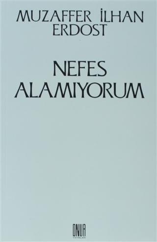 Nefes Alamıyorum