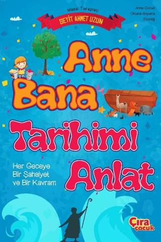 Anne Bana Tarihimi Anlat