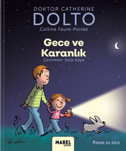Gece ve Karanlık - MDR Çocuk Psikoloji Serisi 4 | Mabel Çocuk (Ciltli)  - Resim 1