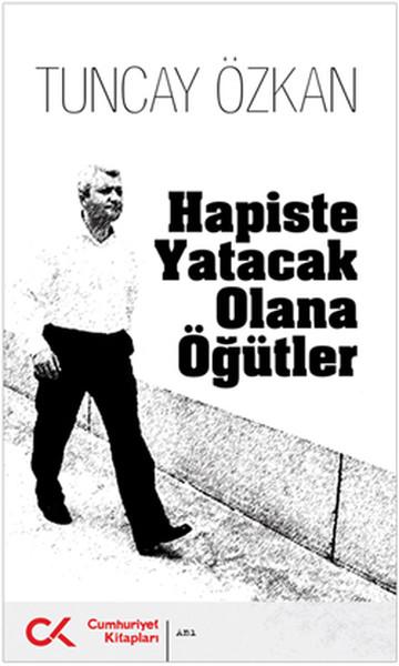 Hapiste Yatacak Olana Öğütler | Cumhuriyet Kitapları (İnce Kapak)  - Resim 1