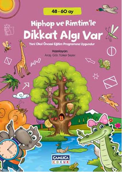 Hiphop Ve Rimtim'le Dikkat Algı Var (48 - 60 Ay) | Çamlıca Çocuk Yayınları (İnce Kapak)  - Resim 1