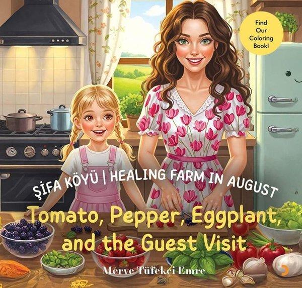 Şifa Köyü - Healing Farm in August - TomatoPepperEggplantand the Guest Visit | Cinius (İnce Kapak)  - Resim 1