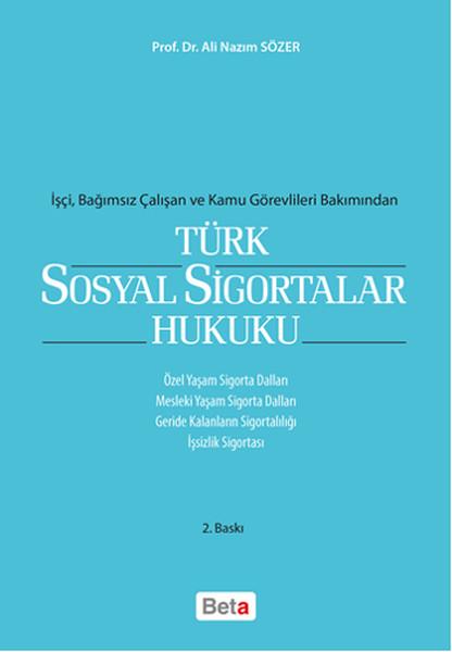 Türk Sosyal Sigortalar Hukuku | Beta Yayınları (İnce Kapak)  - Resim 1