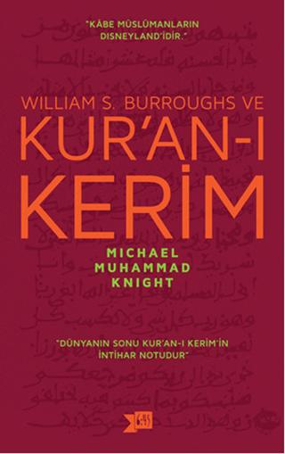 William S. Burroughs ve Kur’an-ı Kerim