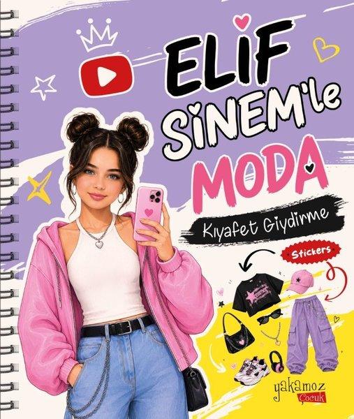 Elif Sinemle Moda - Kıyafet Giydirme | Yakamoz Yayınları (İnce Kapak)  - Resim 1