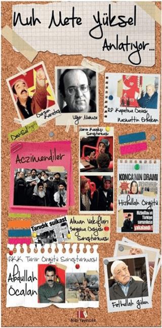 Nuh Mete Yüksel Anlatıyor...