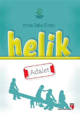 Anne Baba Kitabı: Helik - Adalet