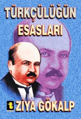 Türkçülüğün Esasları | Toker Yayınları (Ciltsiz)  - Resim 1