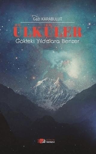 Ülküler Gökteki Yıldızlara Benzer | Berikan Yayınevi (Ciltsiz)  - Resim 1