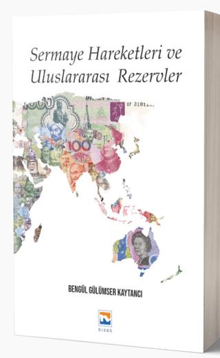 Sermaye Hareketleri ve Uluslararası Rezervler | Nisan Kitabevi (Ciltsiz)  - Resim 1