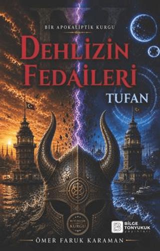 Dehlizin Fedaileri Tufan | Bilge Tonyukuk Yayınları (Ciltsiz)  - Resim 1