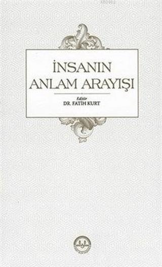 İnsanın Anlam Arayışı | Diyanet İşleri Başkanlığı (Ciltsiz)  - Resim 1