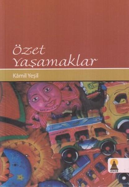 Özet Yaşamaklar | Ebabil (İnce Kapak)  - Resim 1