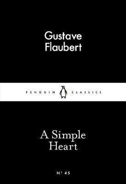 A Simple Heart (Penguin Little Black Classics) | Penguin Classics (İnce Kapak)  - Resim 1