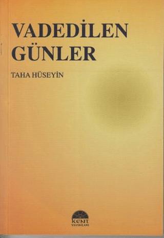 Vadedilen Günler | Kent Işıkları Yayınları (Ciltsiz)  - Resim 1