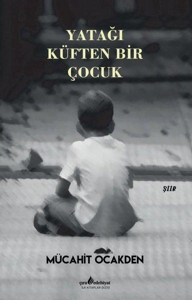 Yatağı Küften Bir Çocuk | Çıra Yayınları (İnce Kapak)  - Resim 1