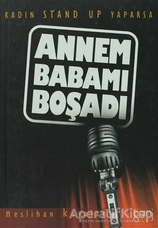 Annem Babamı Boşadı - Neslihan Kayalar - Ganj Kitap | Ganj Kitap - Resim 1