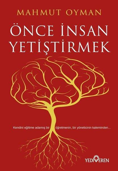 Önce İnsan Yetiştirmek | Yediveren Yayınları (İnce Kapak)  - Resim 1