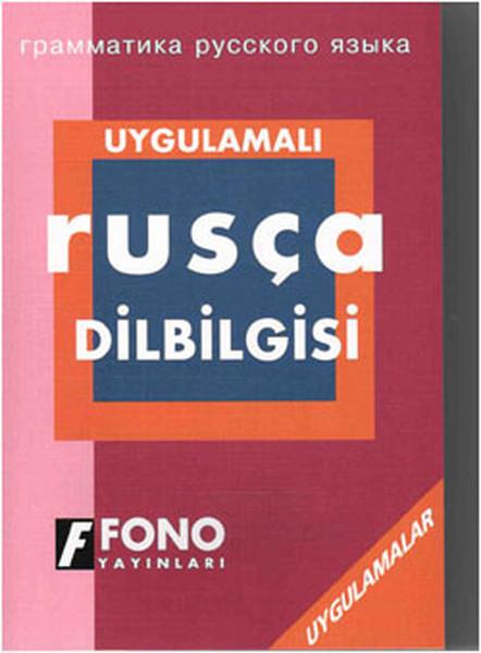 Uygulamalı Rusça Dilbilgisi | Fono Yayınları (İnce Kapak)  - Resim 1