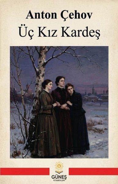 Üç Kız Kardeş | Güneş Kitabevleri (İnce Kapak)  - Resim 1