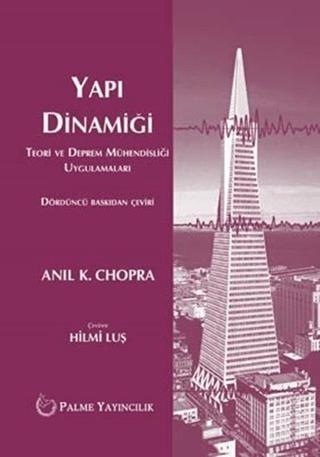 Yapı Dinamiği Teori Ve Deprem Mühendisliği Uygulamaları