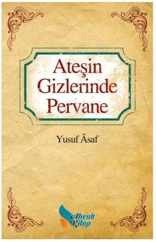 Ateşin Gizlerinde Pervane