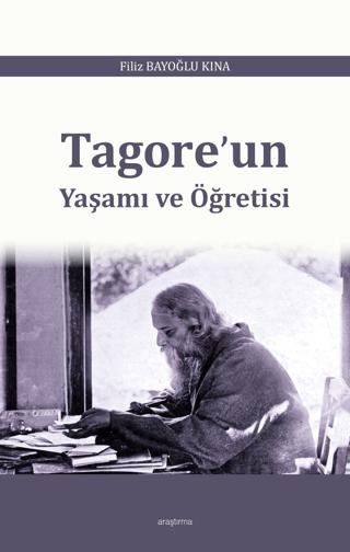 Tagore’un Yaşamı ve Öğretisi | Araştırma Yayınları (Ciltsiz)  - Resim 1