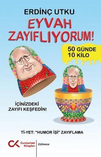 Eyvah Zayıflıyorum! | Cumhuriyet Kitapları (İnce Kapak)  - Resim 1