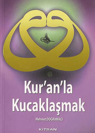 Kur’an’la Kucaklaşmak