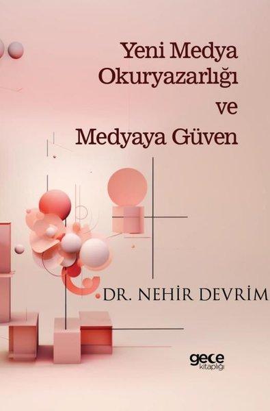 Yeni Medya Okuryazarlığı ve Medyaya Güven | Gece Kitaplığı (İnce Kapak)  - Resim 1