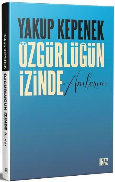 Özgürlüğün İzinde Anılarım | Nota Bene Yayınları (İnce Kapak)  - Resim 1