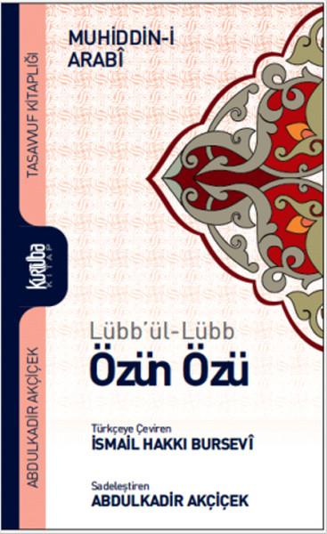 Özün Özü - Lübb'ül - Lübb | Kurtuba (İnce Kapak)  - Resim 1