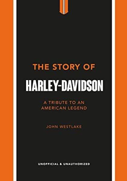 The Story of Harley-Davidson | Headline Book Publishing (İnce Kapak)  - Resim 1