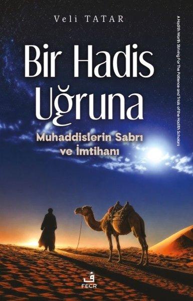 Bir Hadis Uğruna | Fecr Yayınları (İnce Kapak)  - Resim 1