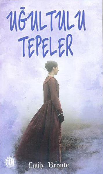 Uğultulu Tepeler - Emily Bronte kitap kapağı