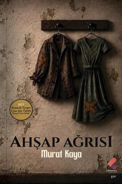 Ahşağ Ağrısı | Klaros Yayınları (İnce Kapak)  - Resim 1