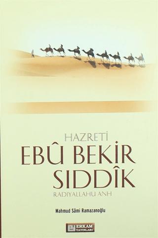 Hazreti Ebu Bekir Sıddik | Erkam Yayınları (Ciltsiz)  - Resim 1