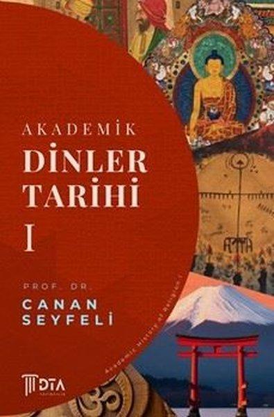 Akademik Dinler Tarihi 1 | DTA Yayıncılık (İnce Kapak)  - Resim 1