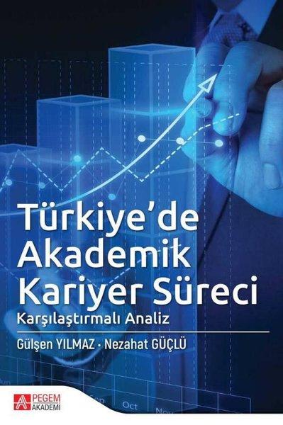 Türkiyede Akademik Kariyer Süreci | Pegem Akademi Yayıncılık (İnce Kapak)  - Resim 1