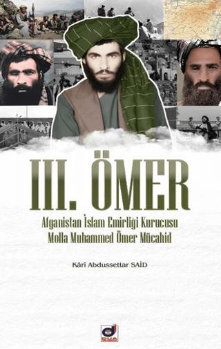 III. Ömer (Afganistan İslam Emirliği Kurucusu Molla Ömer Mücahid) | Dua Yayınları (Ciltsiz)  - Resim 1