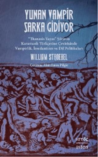 Yunan Vampir Şarka Gidiyor