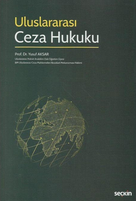 Uluslararası Ceza Hukuku - Yusuf Aksar kitap kapağı