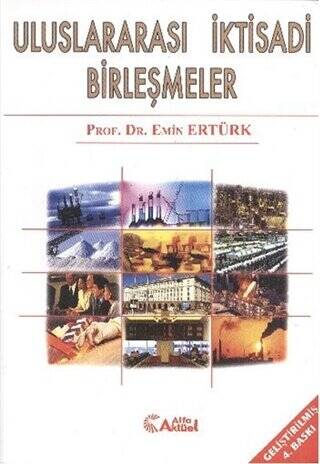Uluslararası İktisadi Birleşmeler - Emin Ertürk kitap kapağı