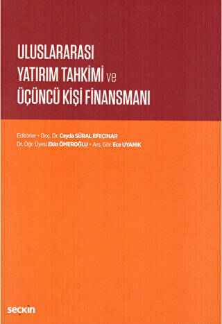 Uluslararası Yatırım Tahkimi ve Üçüncü Kişi Finansmanı - Kolektif kitap kapağı