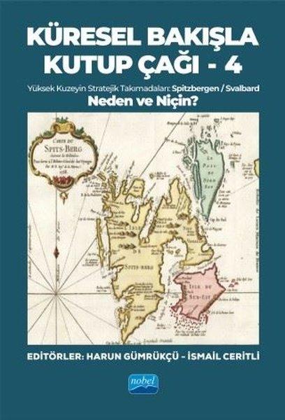 Küresel Bakışla Kutup Çağı - 4 | Nobel Akademik Yayıncılık (İnce Kapak)  - Resim 1