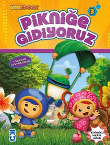 Umi Zoomi-Pikniğe Gidiyoruz - Birsen Ekim Özen kitap kapağı