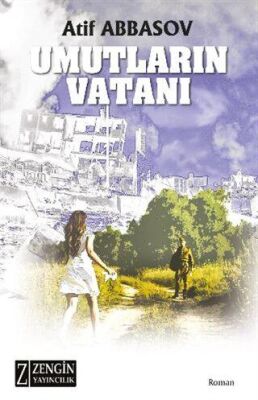 Umutların Vatanı - Atif Abbasov kitap kapağı