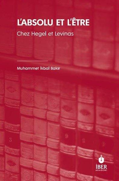 L'absolu Et L'etre - Chez Hegel et Levinas | İber Yayınları (İnce Kapak)  - Resim 1
