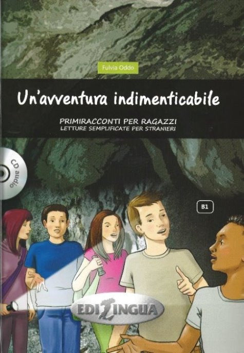 Un'avventura indimenticabile +CD (B1) Primiracconti per ragazzi - Fulvia Oddo kitap kapağı