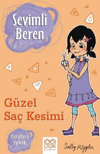 Sevimli Beren Güzel Saç Kesimi -Kurallara Uymak | 1001 Çiçek Kitaplar (Ciltsiz)  - Resim 1